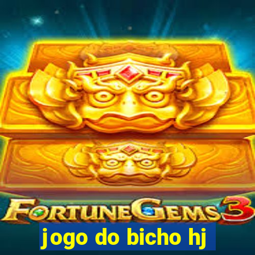 jogo do bicho hj